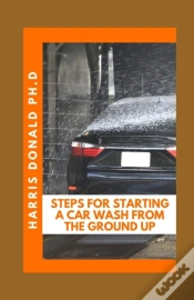 Capa do artigo Steps For Starting A Car Wash From The Ground Up