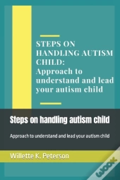 Steps On Handling Autism Child