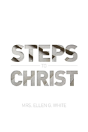 Steps To Christ 1882 Edition - Preview
