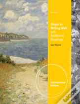 Steps To Writing Well With Additional Readings