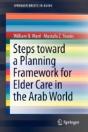 Steps Toward A Planning Framework For Elder Care In The Arab World - Preview