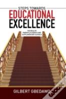 Steps Towards Educational Excellence