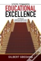Steps Towards Educational Excellence
