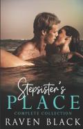 Stepsister'S Place Complete Collection