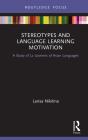 Stereotypes And Language Learning Motivation - Preview