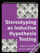 Stereotyping As Inductive Hypothesis Testing