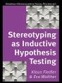 Stereotyping As Inductive Hypothesis Testing - Preview