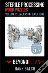 Sterile Processing Word Puzzles Vol.1 Leadership & Culture