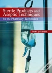 Capa do artigo Sterile Products And Aseptic Techniques For The Pharmacy Technician