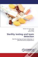 Sterility Testing And Toxin Detection
