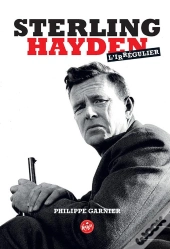 Sterling Hayden, L'Irrégulier