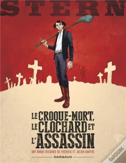 Capa do artigo Stern Tome 1 : Le Croque-Mort, Le Clochard Et L'Assassin