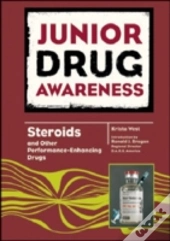 Steroids And Other Performance-Enhancing Drugs