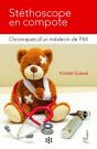 Stéthoscope En Compote : Chroniques D'Un Médecin De Pmi - Preview