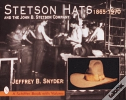 Capa do artigo Stetson Hats & The John B. Stetson Company