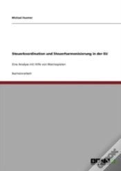 Capa do artigo Steuerkoordination Und Steuerharmonisierung In Der Eu
