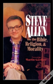 Capa do artigo Steve Allen On The Bible, Religion And Morality