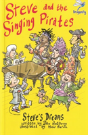 Steve And The Singing Pirates - Preview