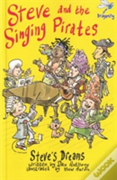 Steve And The Singing Pirates