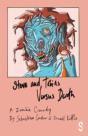 Steve And Tobias Versus Death - Preview