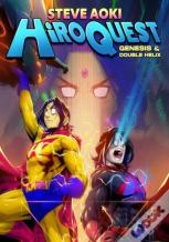 Steve Aoki Presents: Hiroquest Genesis & Double Helix