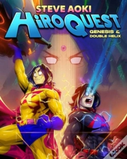 Capa do artigo Steve Aoki Presents: Hiroquest Genesis & Double Helix