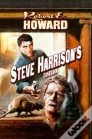 Steve Harrison'S Casebook