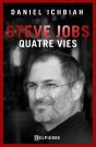 Steve Jobs ; Quatre Vies - Preview