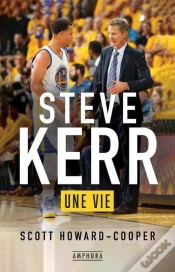 Capa do artigo Steve Kerr - Une Vie