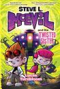 Steve L. Mcevil And The Twisted Sister - Preview