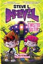 Steve L. Mcevil And The Twisted Sister - Preview