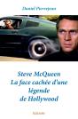 Steve Mcqueen ; La Face Cachée D'Une Légende De Hollywood - Preview
