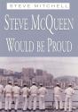 Steve Mcqueen Would Be Proud - Preview