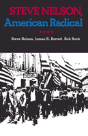 Steve Nelson, American Radical - Preview