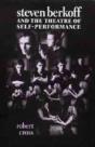 Steven Berkoff And The Theatre Of Self-Performance - Preview