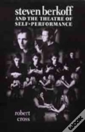 Capa do artigo Steven Berkoff And The Theatre Of Self-Performance