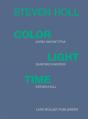 Steven Holl - Color Light Time - Preview