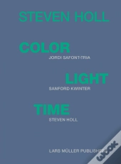 Steven Holl - Color Light Time