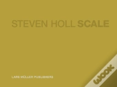 Steven Holl - Scale