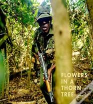 Steven Thackston: Flowers In A Thorn Tree