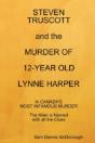 Steven Truscott And The Murder Of 12-Year Old Lynne Harper - Preview