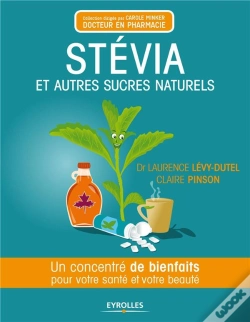 Capa do artigo Stevia Et Autres Sucres Naturels