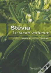 Capa do artigo Stévia ; Le Sucre Vertueux