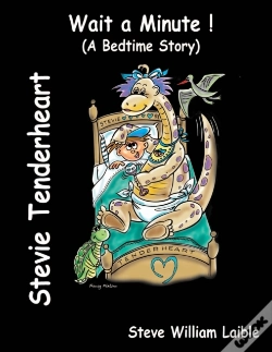 Capa do artigo Stevie Tenderheart Wait A Minute!:  A Be