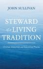 Steward Of A Living Tradition - Preview