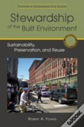 Stewardship Of The Built Environment