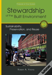 Stewardship Of The Built Environment