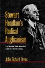 Stewart Headlam'S Radical Anglicanism - Preview