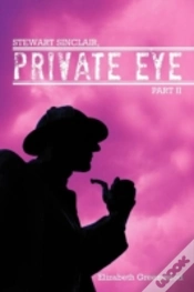 Capa do artigo Stewart Sinclair, Private Eye: Part Ii