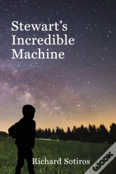 Stewart'S Incredible Machine